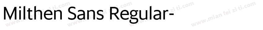 Milthen Sans Regular字体转换
